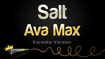 Ava Max - Salt (Karaoke Version)