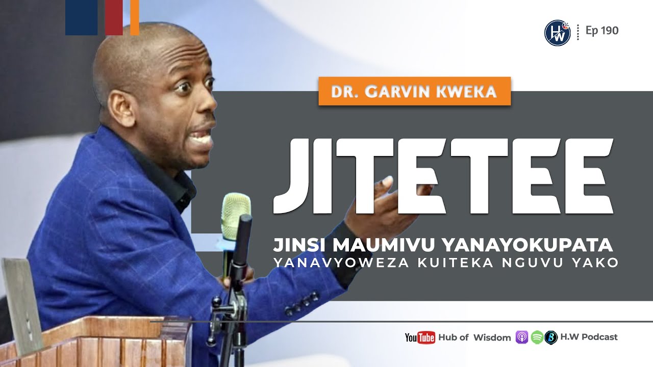 Nondo Za Dr. Garvin Kweka | HAUTOJUA KIWANGO CHA NGUVU ULIZONAZO HADI UTAKAPOFAHAMU HAYA (Part 1) 💡