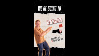 We're Going To New Bedford, MA