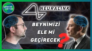 Elon Musk Beynimize Çip Takacak! by Gelecek Bilimde 1,954 views 11 months ago 6 minutes, 38 seconds