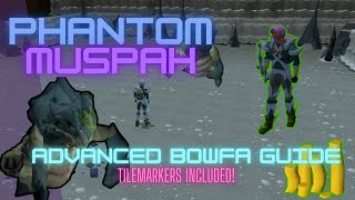 - Phantom Muspah - Advanced Bowfa guide - Tips & Tricks -