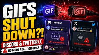 No more Discord or Twitter gifs?