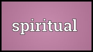 Spiritual Meaning