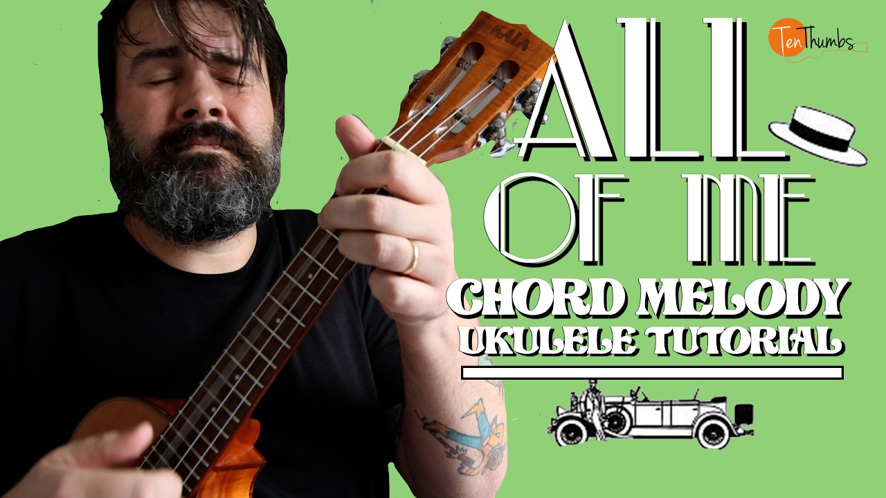 All Of Me - Chord Melody Ukulele Tutorial with Tabs