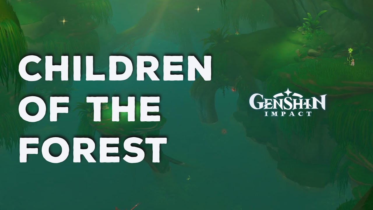 Picture of Children of the Forest || Dream Nursery || Genshin Impact 3.0 - YouTube