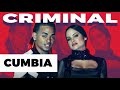 CRIMINAL VERSIÓN CUMBIA OZUNA X NATTI NATASHA BENJITAH REMIX mp3