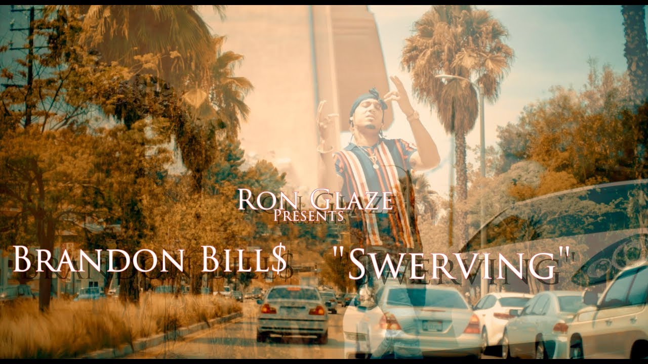 "Swerving" - Brandon Bill$ (Official Video) |Shot By @ron_glaze adlı videoyu YouTube'da izle "Swerving" - Brandon Bill$ (Official Video) |Shot By @ron_glaze adlı videoyu YouTube'da izle