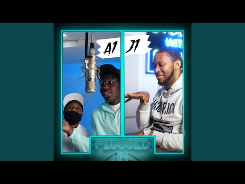 Putar A1 x J1 x Fumez The Engineer - Plugged In, Pt. 1 - A1 x J1