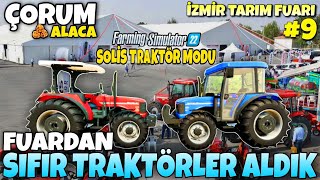 WE WENT TO IZMIR AGRICULTURAL FAIR  WE BOUGHT NEW TRACTORS FROM THE FAIR  FS22 SOLIS TRACTOR MOD