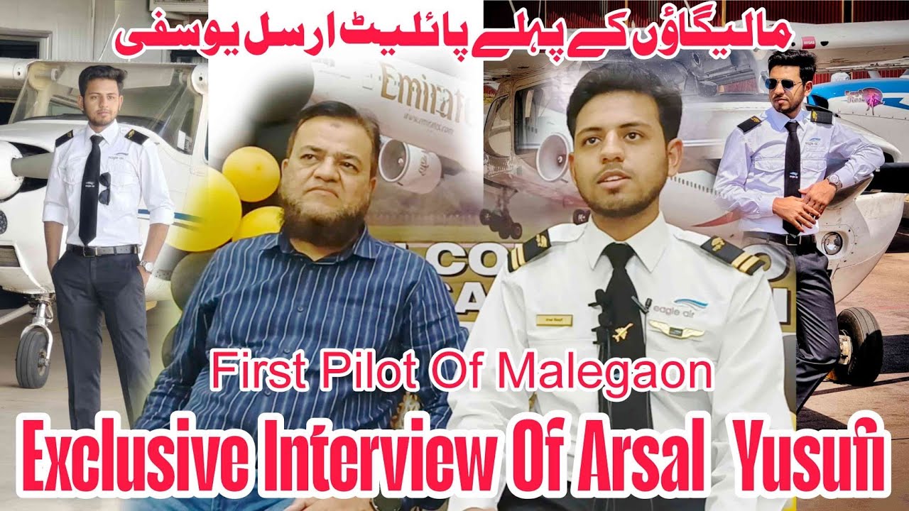 Malegaon's First Pilot Arsal Yusufi Exclusive Interview | PPL | Pilot Training 