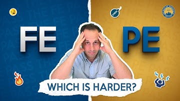 Is the FE Exam HARDER than the PE Exam?