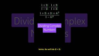 Dividing Complex Numbers #maths #algebra #imaginarynumbers #complexnumbers