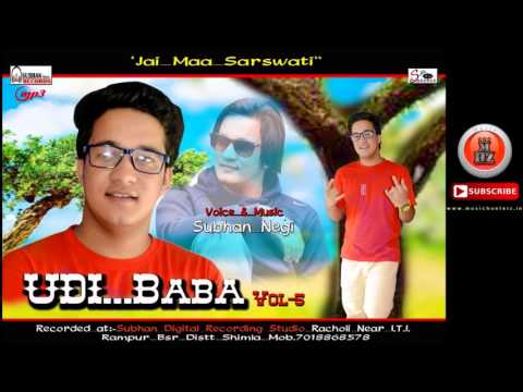 Latest Non Stop Pahari & Kinnauri Song | UDI BABA VOL-5 By Subhan Negi | Music HunterZ