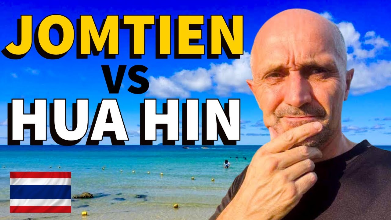 Hua Hin vs Jomtien 2025: Best Place for Western Retirees in Thailand?