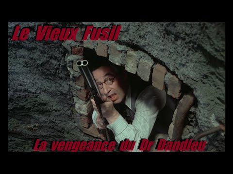 Le Vieux Fusil - La vengeance du Dr Dandieu / GAMER CAGOULER