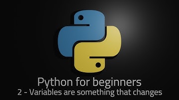 Python 3 - Episode 2 - Variables are something that changes