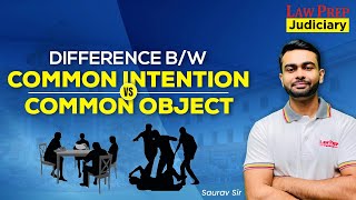 Common Intention Vs Common Object : Key Difference | Simple Definition and Explanation