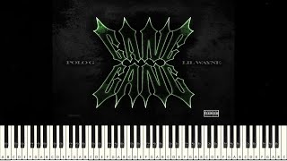 GANG GANG piano - Polo G & Lil Wayne