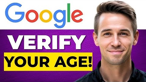 Hoe u uw leeftijd kunt verifiëren op een Google-account (bijgewerkte handleiding 2025)