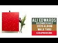 ALI EDWARDS | DECEMBER DAILY Album Walk Thru | Scrapbooking