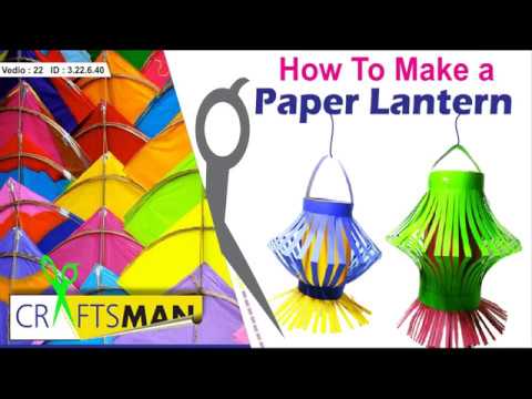 how to make Paper Lantern | chinese how to make Paper Lantern | chinese