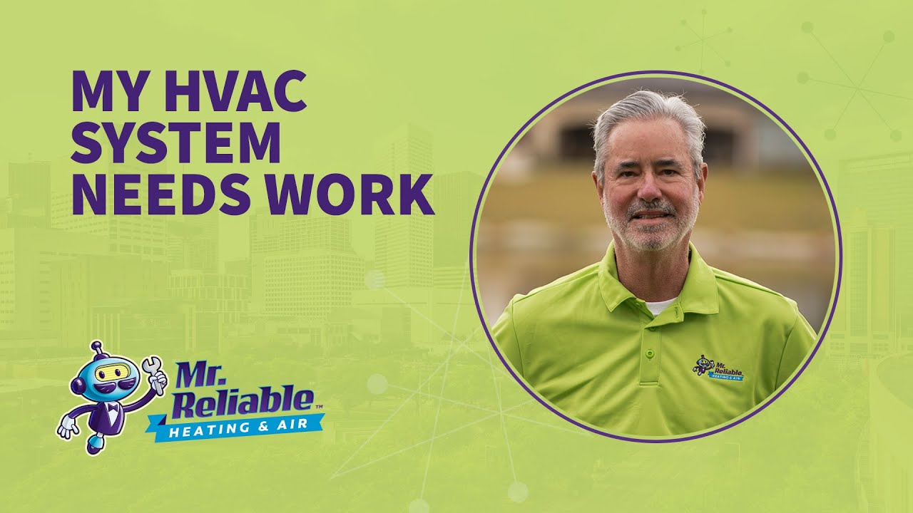 My HVAC System Needs Work | Heating and AC Repair Company Katy, TX