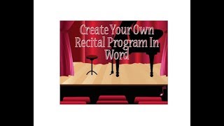Create a piano recital program in Word