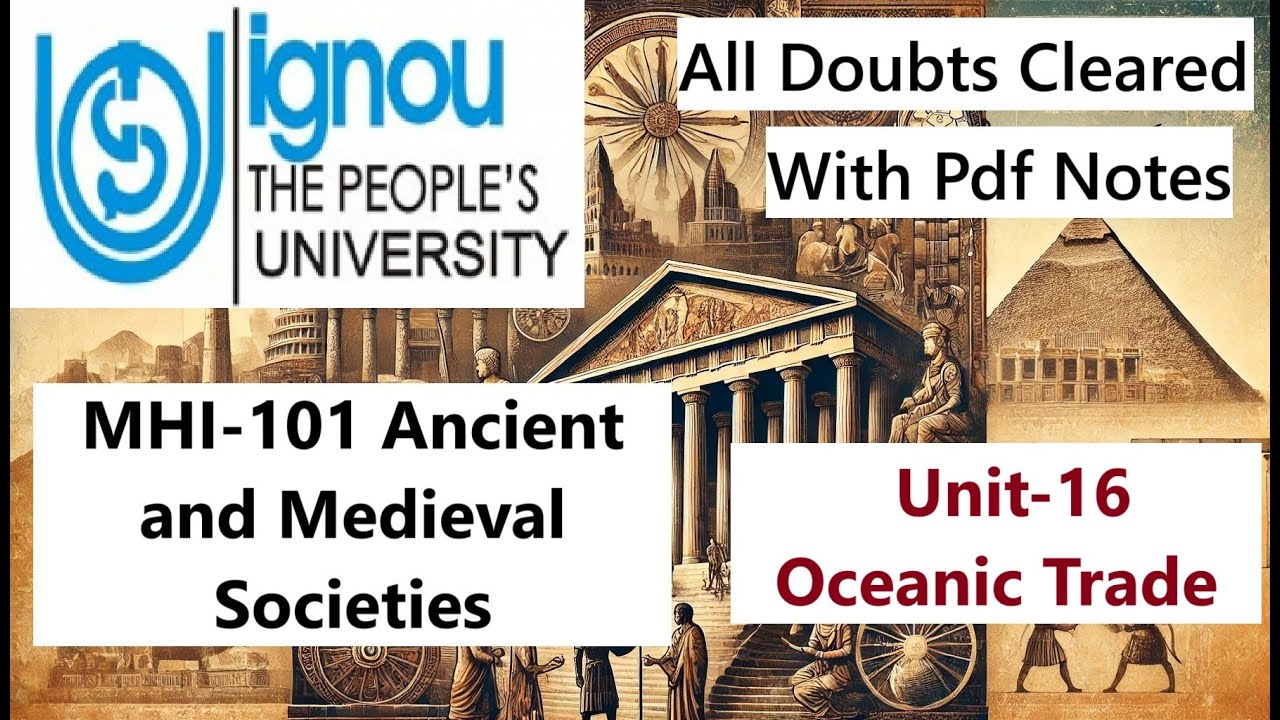 MHI101 | UNIT 16 | Oceanic Trade | IGNOU MA HISTORY