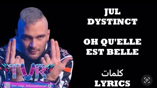 Jul ft. Dystinct - Oh qu‘elle est belle ( Parole ) Resimi