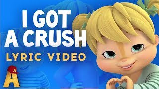 'I Got A Crush' Lyrics Video! | NUTS2U | Alvin and the Chipmunks