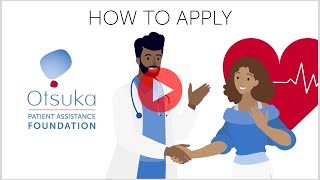 How To Apply - Otsuka Patient Assistance Foundation (OPAF)