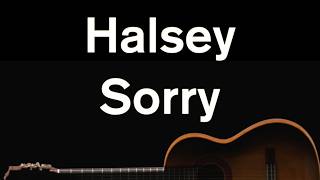 Sorry - Halsey (Karaoke)