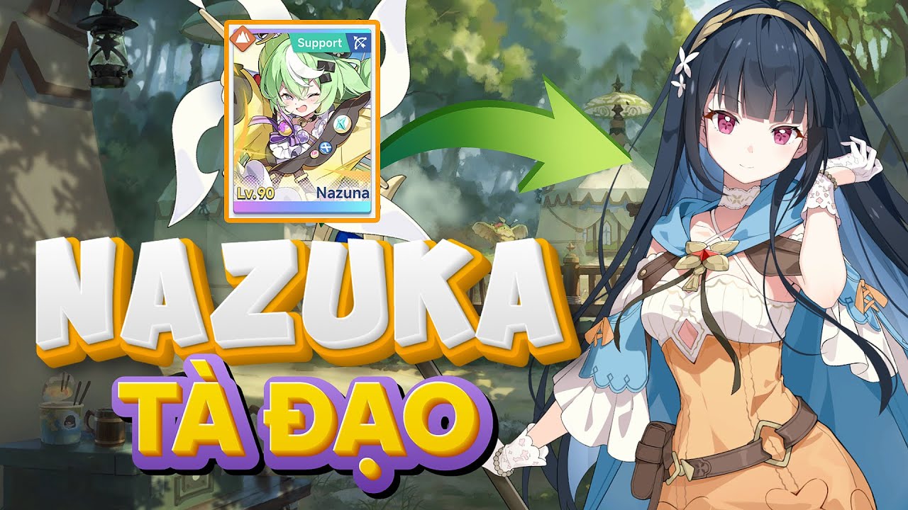 [ Stella Sora ] Nazuka build nhưng....tà đạo hơn.