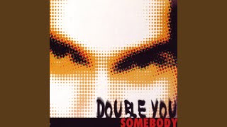 Somebody emotive Radio Version