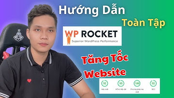 Hướng Dẫn Cài Đặt WP Rocket Plugin Toàn Tập Mới Nhất (Từ A - Z ) - WP Rocket Settings Tutorial