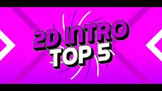 2D Intro Top 5 Free Pack With All Banner Logo And All
