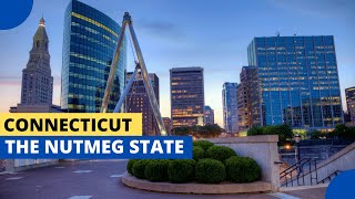 Connecticut: The Nutmeg State