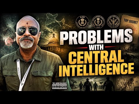 Problems With Central Intelligence | Col Ajay Rain Explains How Intel, RAW, IB & Military Works