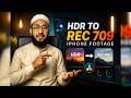 Convert iPhone HDR Footage to Rec.709 Like a Pro