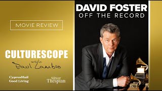Celebrity David Foster: Off the Record | Culturescope Profile