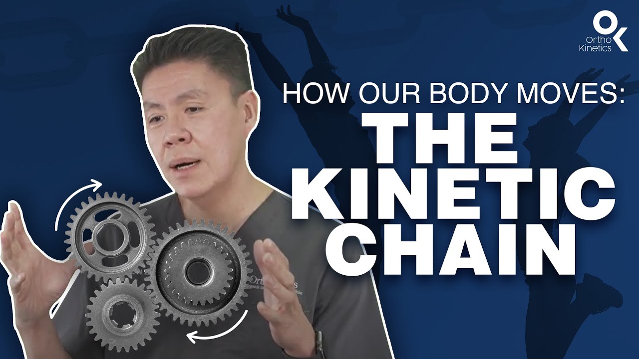 Kinematic Chain | Dr Sean Leo (Orthokinetics)
