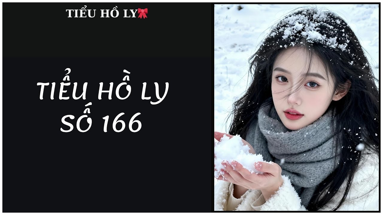 [TRUYỆN AUDIO] TIỂU HỒ LY SỐ 166 - AUDIO // FULL : TIỂU HỒ LY🎀
