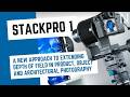 STACKPRO 1 – A New Approach to Extending Depth of Field in Product, Object and Architectural Photogr