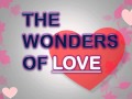 THE WONDERS OF LOVE -  Ed Lapiz