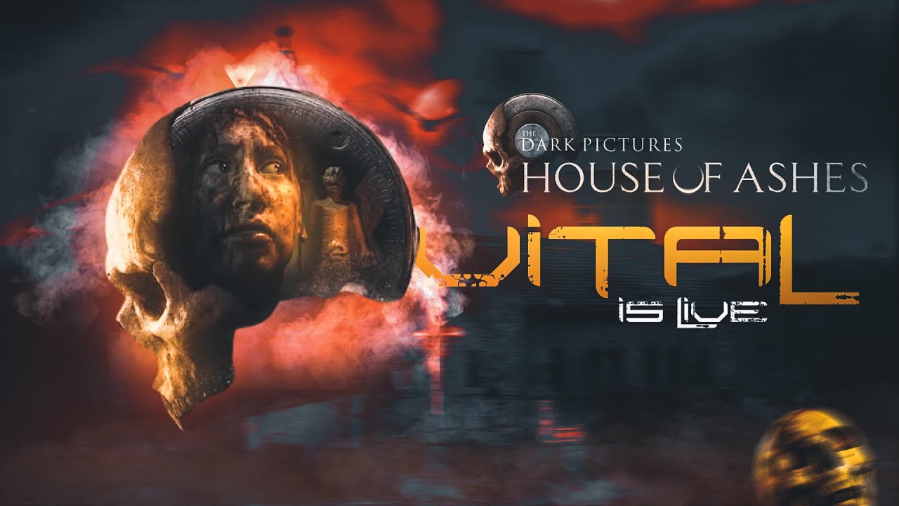 HOUSE OF ASHES PART 2