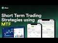 Short Term Trading Strategies Using MTF | Margin Trading Facility | How To Trade Using MTF ?