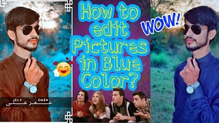 How to edit photos in blue Color ? How to write text on Photos ? Umar Editz screenshot 2