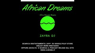 Summer AfroHouse Music mix by Zayra dj "2Thousand House" n.35 - 4Seas. Radio Deejay.work