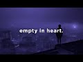 Empty in heart