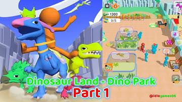 Dinosaur Land - Dino Park - Gameplay Walkthrough Part 1 - (iOS, Android)